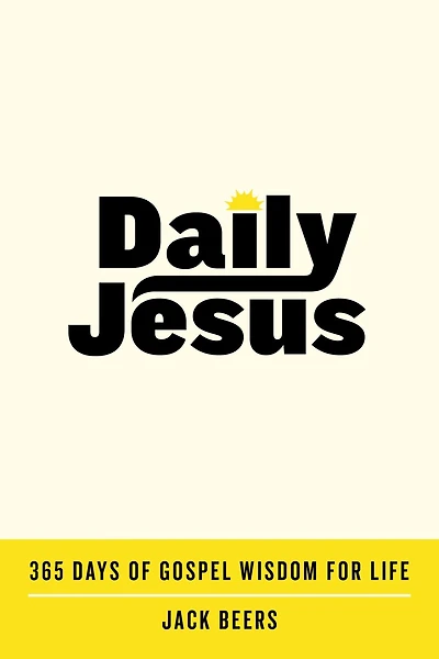 Daily Jesus: 365 Days of Gospel Wisdom for Life