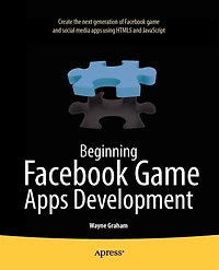 Beginning Facebook Game Apps Development