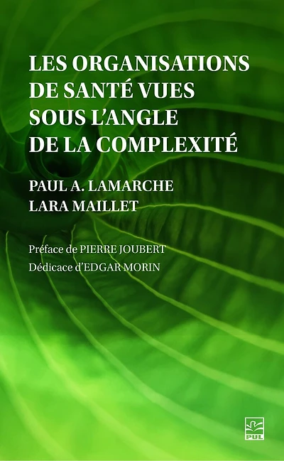 Les organisations de santé vues sous l’angle la complexité