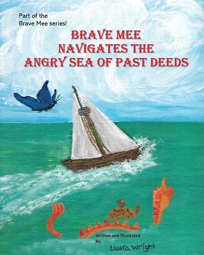 Brave Mee Navigates the Angry Sea of Past Deeds: Angry Sea of Past Deeds