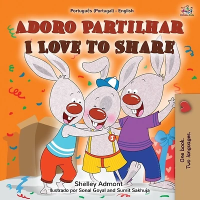 Adoro Partilhar I Love to Share: Portuguese English Bilingual Book -Portugal