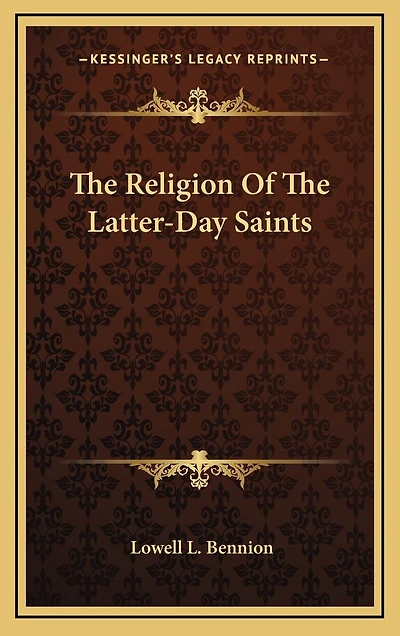 The Religion Of The Latter-Day Saints