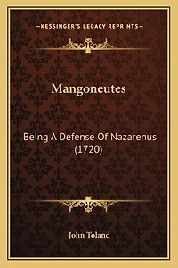 Mangoneutes: Being A Defense Of Nazarenus (1720)