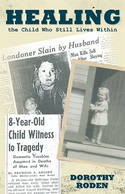 Healing the Child Who Still Lives Within