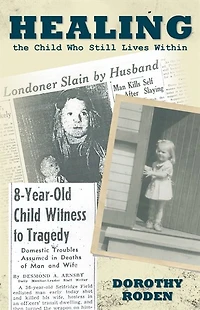 Healing the Child Who Still Lives Within