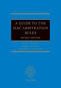 A Guide to the SIAC Arbitration Rules