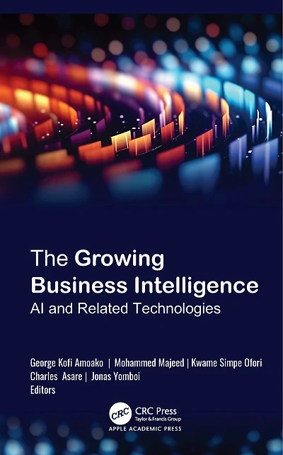 The Growing Business Intelligence: AI and Related Technologies