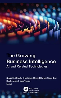 The Growing Business Intelligence: AI and Related Technologies