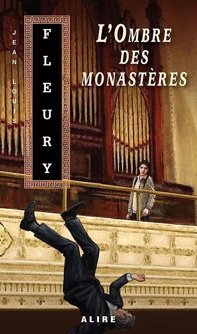 L' ombre des monastères: ou, Retrouvailles à Rivière-du-Loup