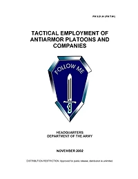 FM 3-21.91 (FM 7-91) Tactical Employment of Antiarmor Platoons and Companies