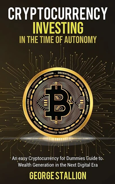 Cryptocurrency Investing In The Time Of Autonomy