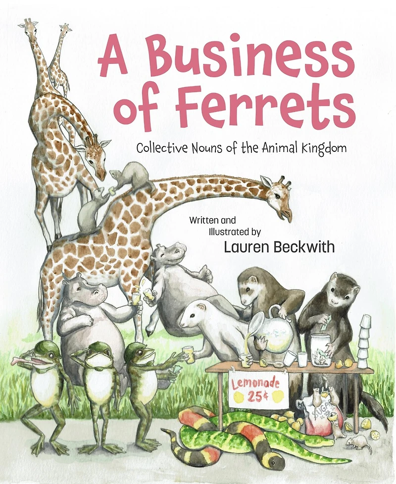 A Business Of Ferrets: Collective Nouns of the Animal Kingdom