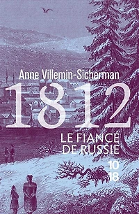 1812, le fiancé de Russie