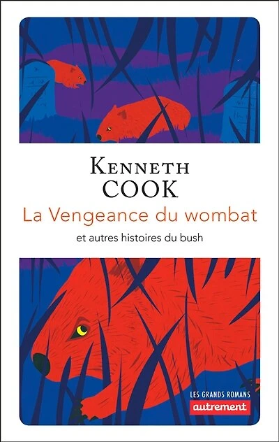 La vengeance du wombat: et autres histoires bush