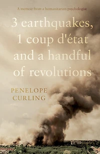 3 Earthquakes, 1 Coup D'état And A Handful Of Revolutions