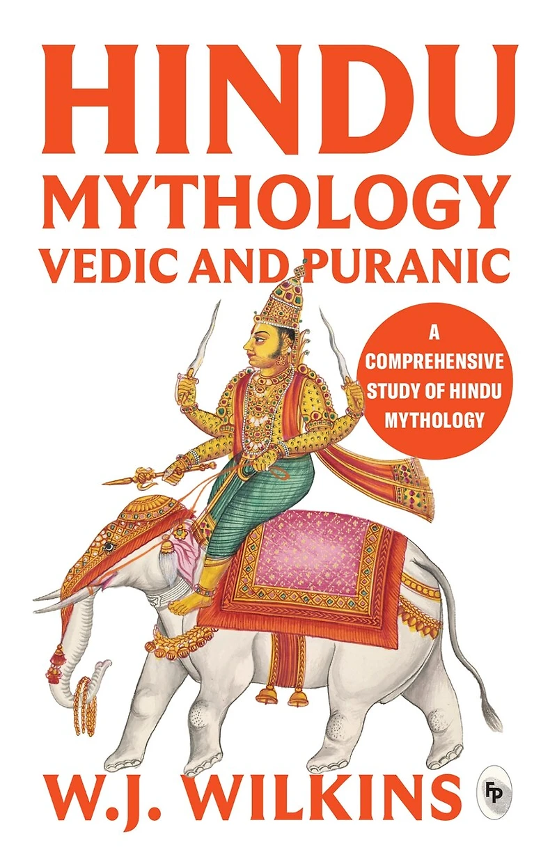 Hindu Mythology - Vedic and Puranic Classics