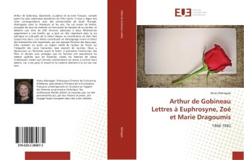 Arthur de Gobineau Lettres à Euphrosyne, Zoé et Marie Dragoumis