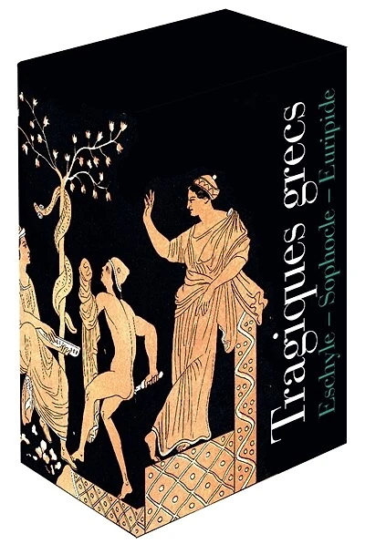 Tragiques grecs: Eschyle, Sophocle, Euripide