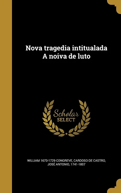 Nova tragedia intitualada A noiva de luto
