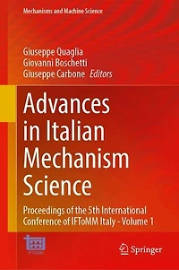 Advances Italian Mechanism Science: Proceedings of the 5th International Conference IFToMM Italy - Volume 1