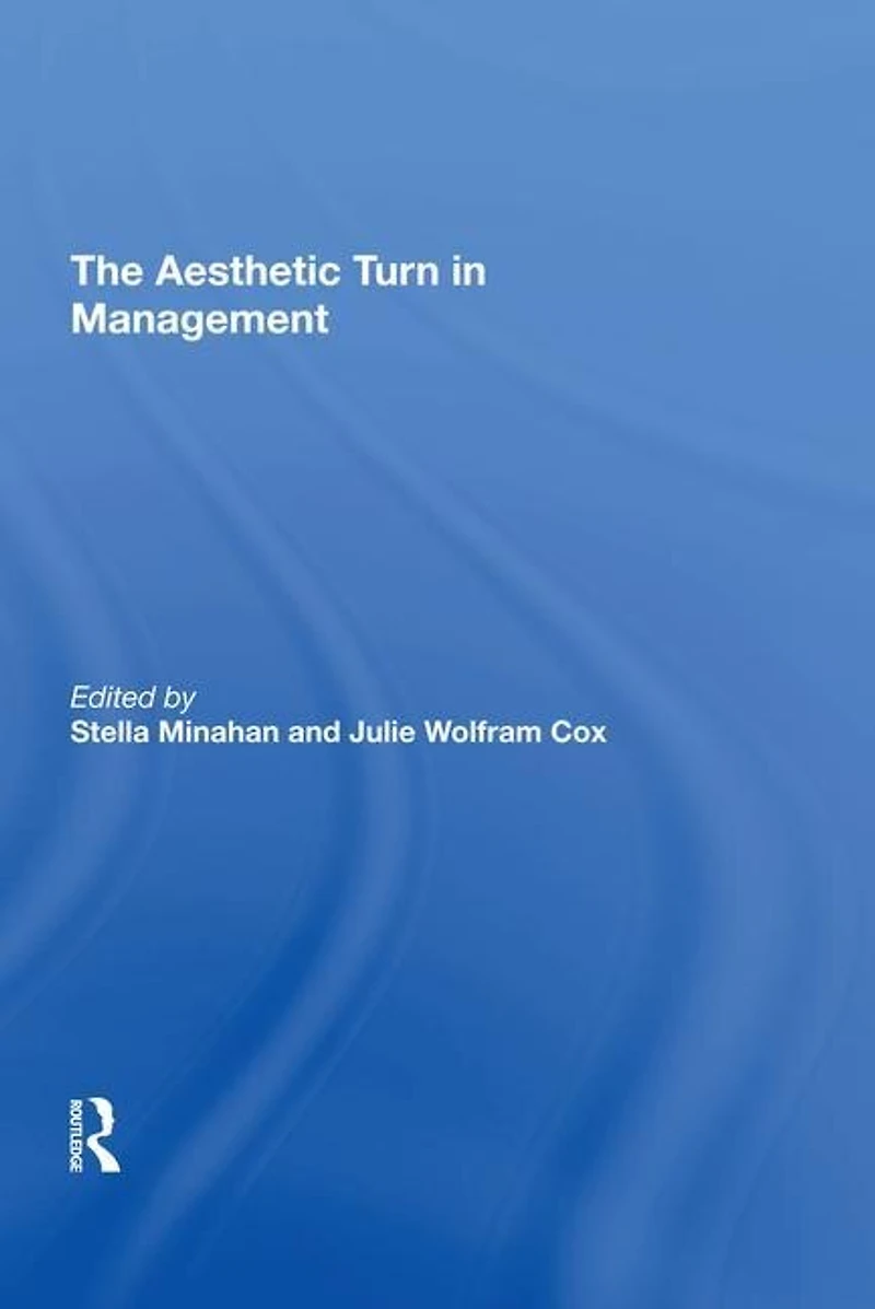 The Aesthetic Turn Management