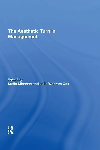 The Aesthetic Turn Management