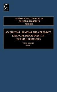 Accounting, Banking and Corporate Financial Management in Emerging Economies