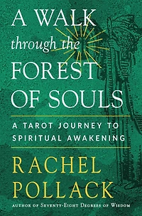 A Walk through the Forest of Souls: Tarot Journey to Spiritual Awakening
