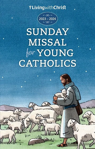 2024- Living with Christ Sunday Missal for Young Catholics