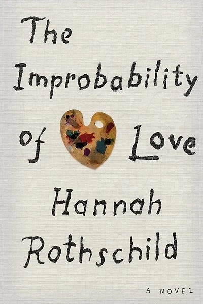 The Improbability Of Love: (Large  Print)
