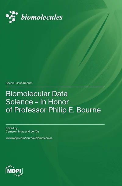 Biomolecular Data Science-in Honor of Professor Philip E. Bourne