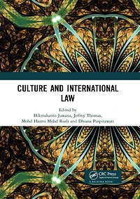 Culture and International Law: Proceedings of the Conference Centre for Law Studies (CILS 2018), October 2-3, 2018, Malang, Indonesia