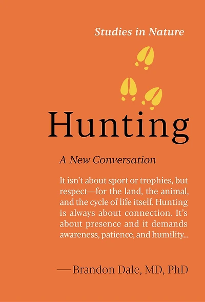 Hunting: A New Conversation