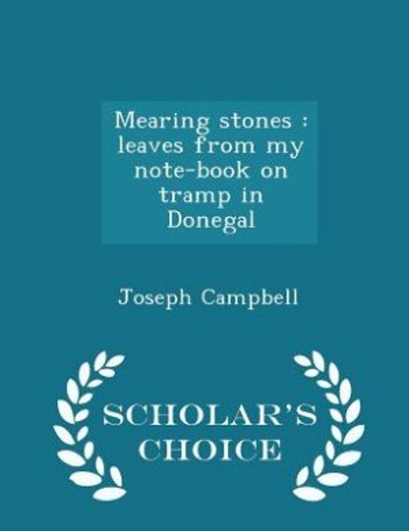 Mearing Stones: Leaves From My Note-Book on Tramp Donegal (Classic Reprint)