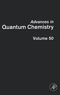 Advances In Quantum Chemistry: Response Theory And Molecular Properties