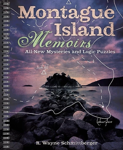 Montague Island Memoirs: All-new Mysteries And Logic Puzzles