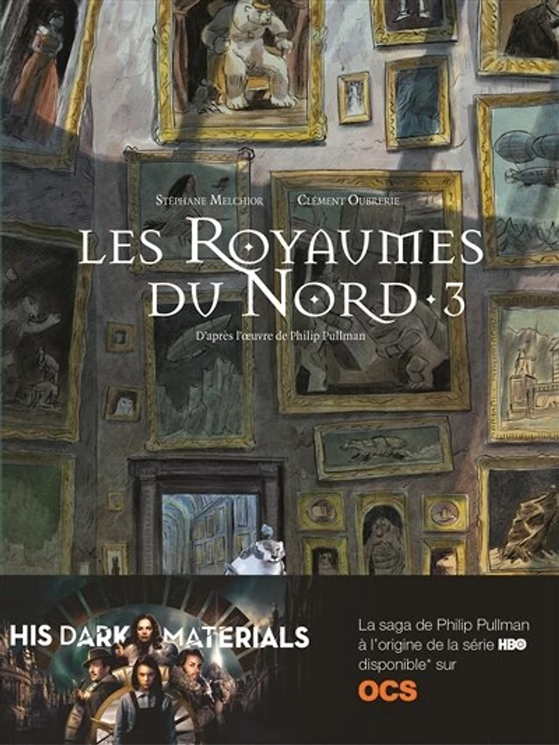 Les royaumes du Nord : à la croisée des mondes, Vol. 3
