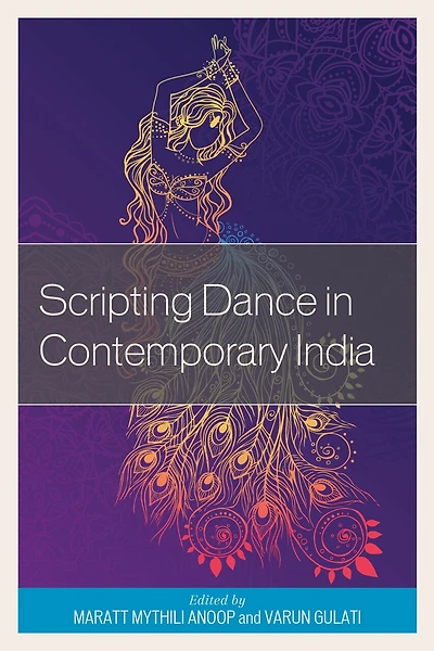 Scripting Dance Contemporary India