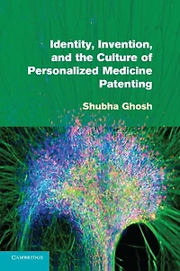 Identity, Invention, and the Culture of Personalized Medicine Patenting