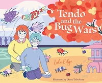 Tendo and the Bug Wars