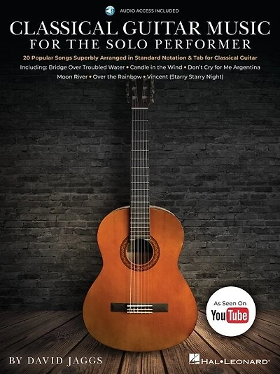Classical Guitar Music For The Solo Performer: 20 Popular Songs Superbly Arranged Standard Notation And Tab By David Jaggs: