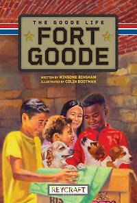 The Goode Life (Fort Goode, Book #2): The Goode Life (Fort Goode 2)