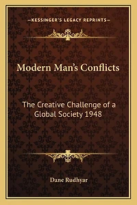 Modern Man's Conflicts: The Creative Challenge of a Global Society 1948