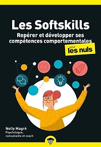 les softskills pour nuls: repérer et développer ses compétences comportementales