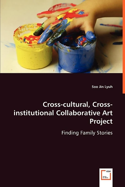 Cross-cultural, Cross-institutional Collaborative Art Project