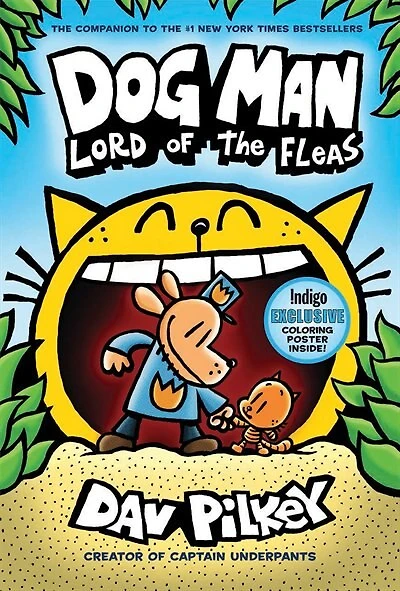 Dog Man #5: Lord of the Fleas: From the Creator of Captain Underpants (INDIGO EXCLUSIVE EDITION)