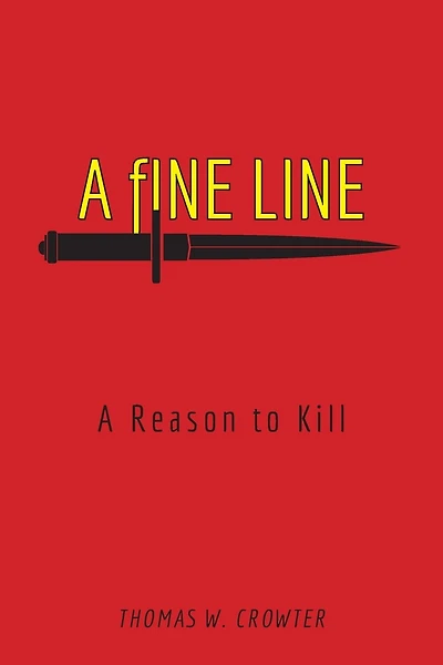 A Fine Line: A Reason to Kill