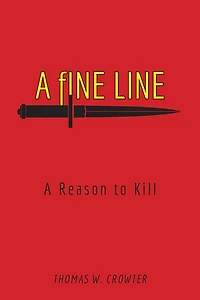 A Fine Line: A Reason to Kill