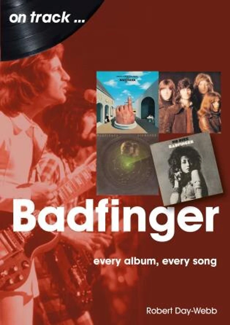 Badfinger: Every Album Song