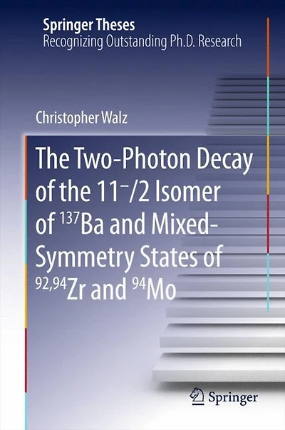 the Two-Photon Decay of 11-/2 Isomer 137Ba and Mixed-Symmetry States 92,94Zr 94Mo